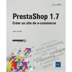 Livre PrestaShop 1.7 - Créer un site de e-commerce